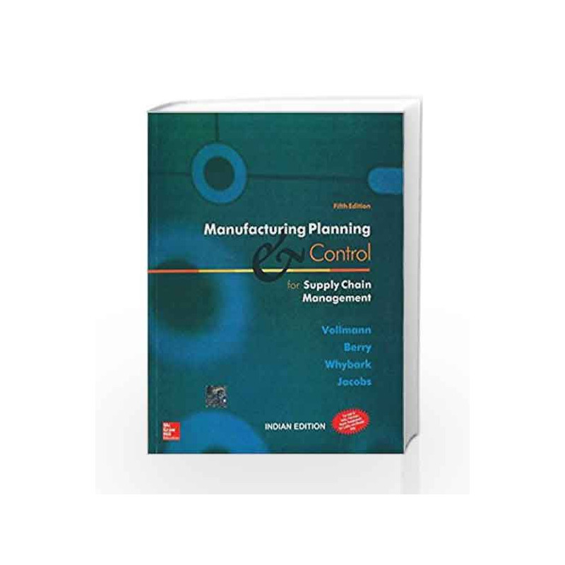 Manufacturing Planning and Control for Supply Chain Management by Thomas Vollmann Book-9780070598393