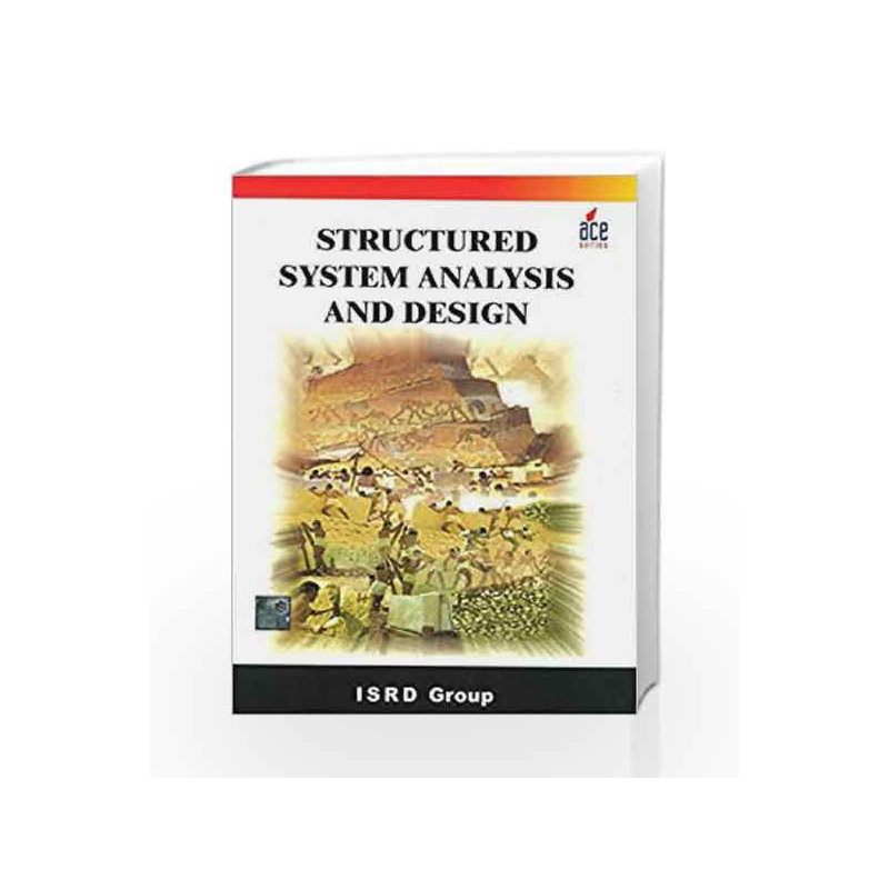 STRUCTURED SYSTEM ANALYSIS AND DESIGN by Isrd Group Book-9780070612044