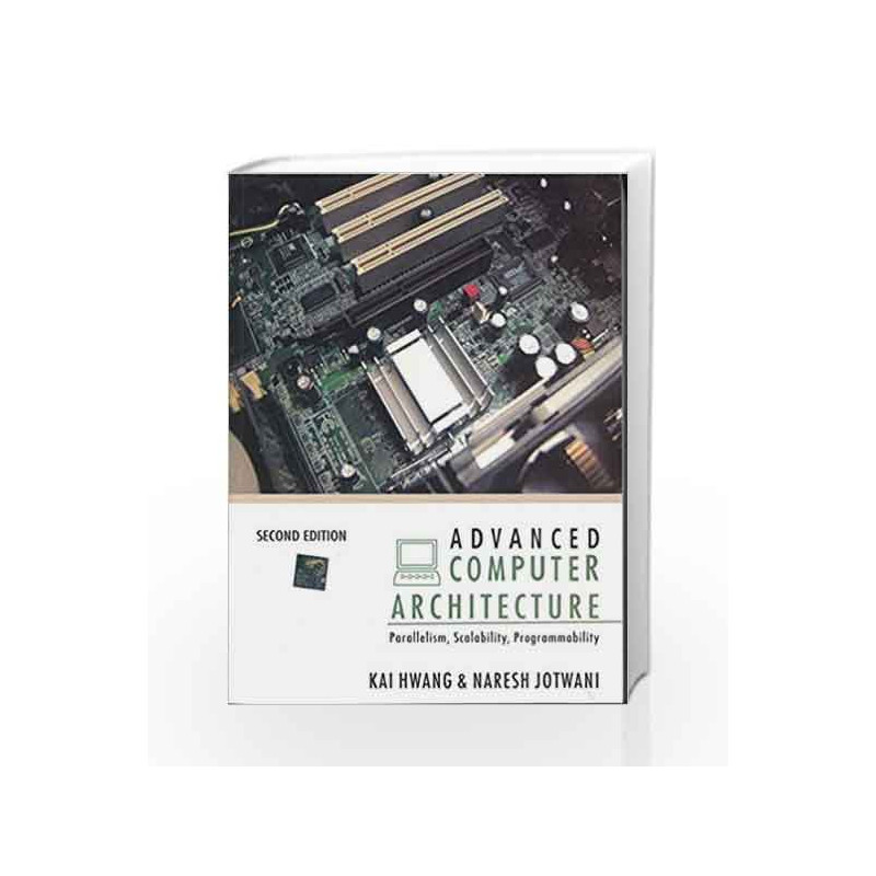 Advanced Computer Architecture by  Book-9780070702103