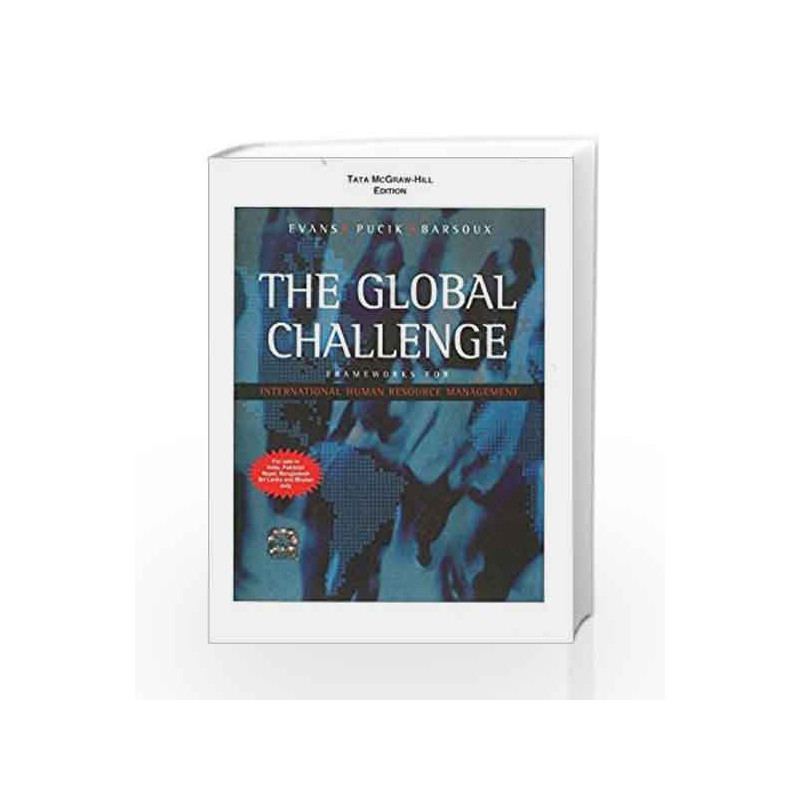 The Global Challenge: The Framework for International Human Resource Management by Paul Evans Book-9780070707009