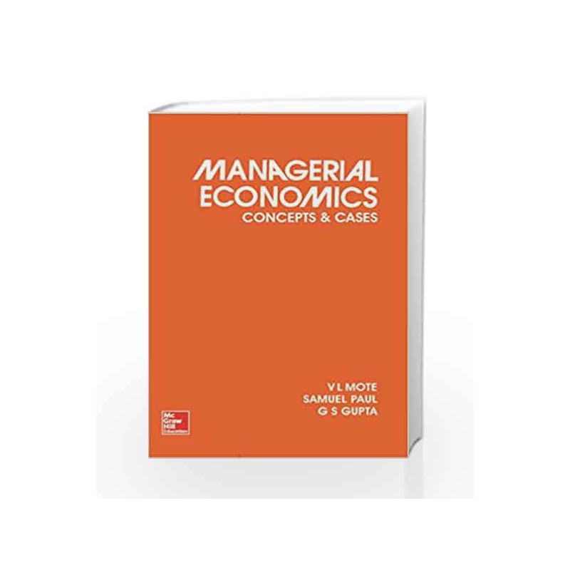 MANAGERIAL ECONOMICS by V Mote Book-9780070965188