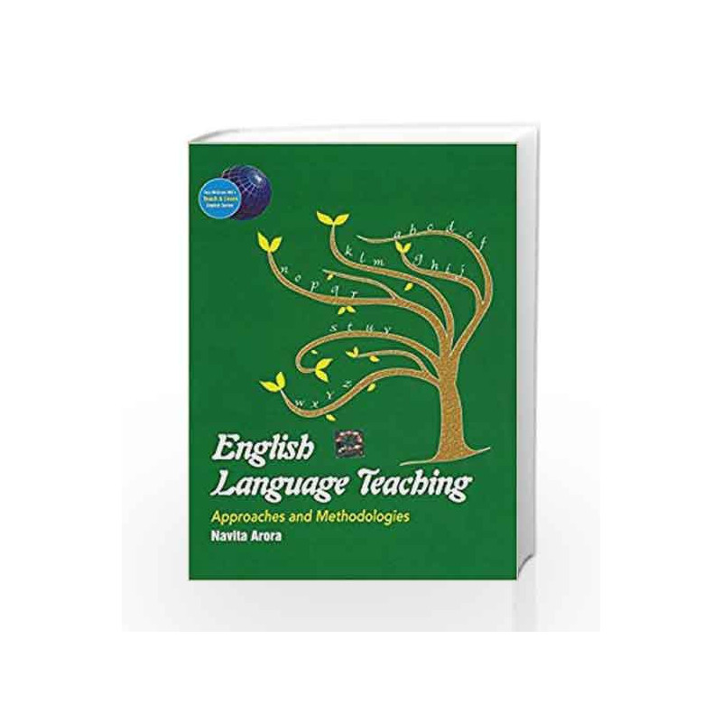 English Language Teaching: Approaches and Methodologies by Navita Arora Book-9780071078146