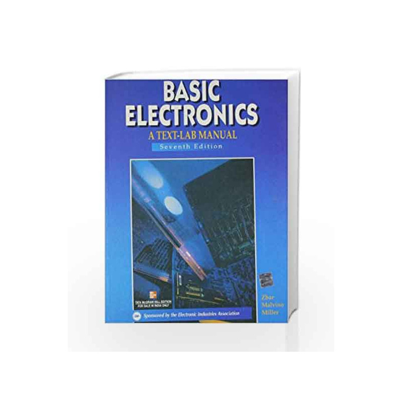 BASIC ELECTRONICS: A TEXT-LAB MANUAL by Paul Zbar Book-9780074624982