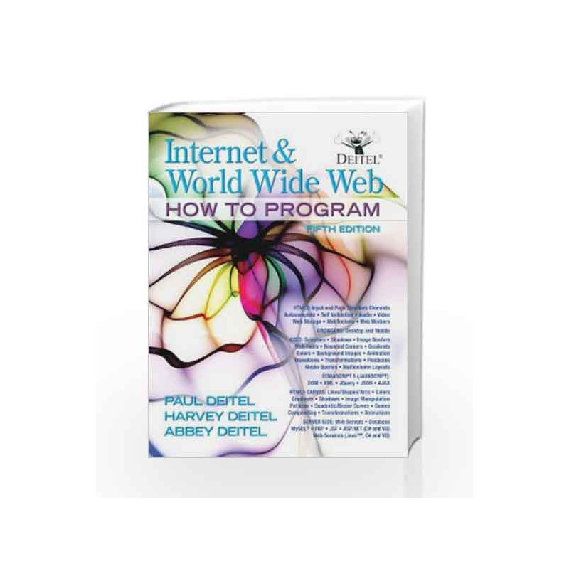 Internet and World Wide Web How To Program by Harvey & Paul) Deitel & Associates Book-9780132151009