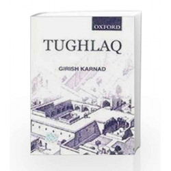 Tughlaq by Karnad Girish Book-9780195602265