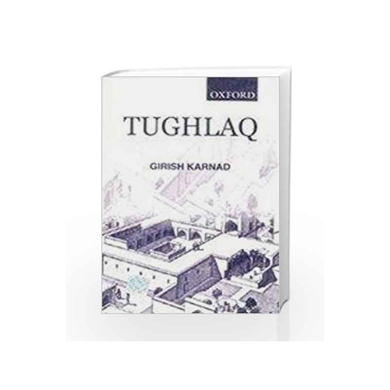 Tughlaq by Karnad Girish Book-9780195602265