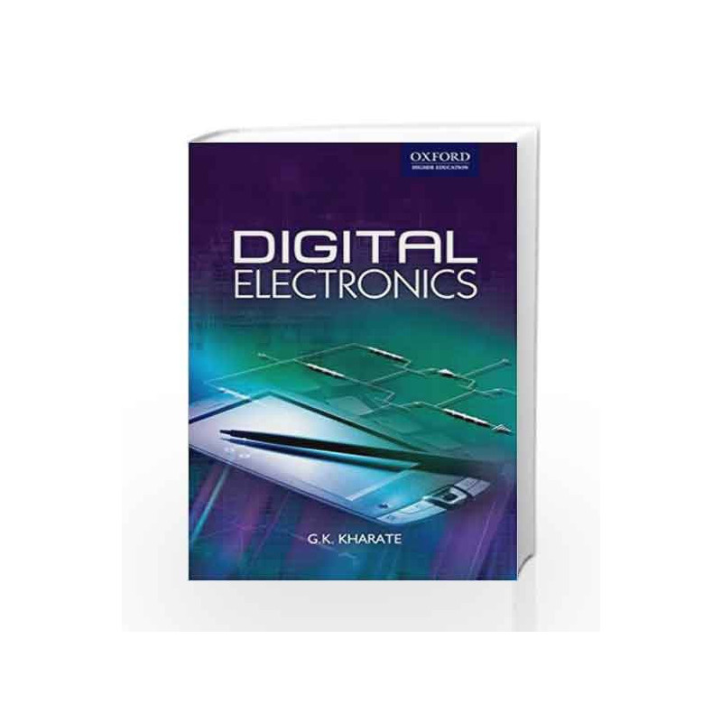 Digital Electronics (Oxford Higher Education) by  Book-9780198061830