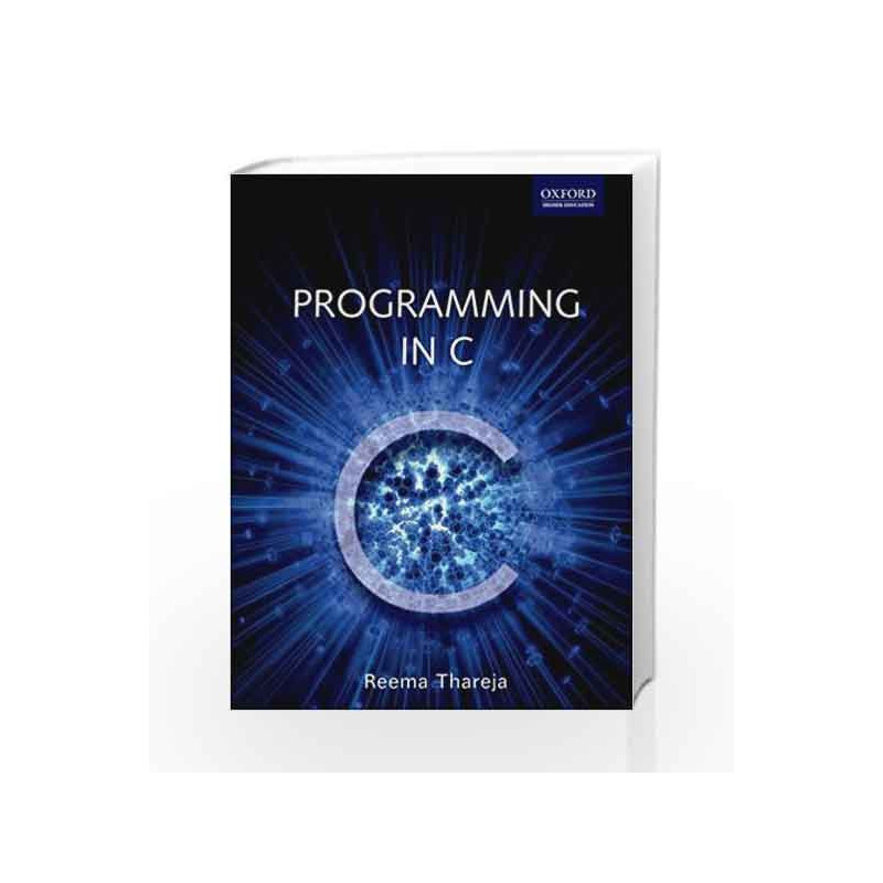 Programming in C by Reema Thareja Book-9780198070047