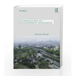 Introduction to Development Economics by Subrata Ghatak Book-9780415280761