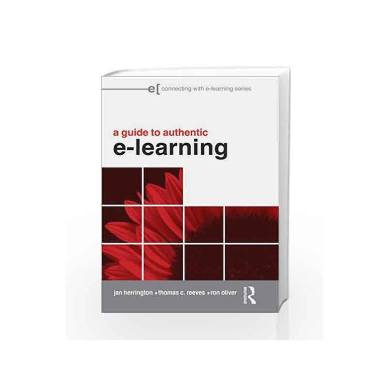 A Guide to Authentic e-Learning (Connecting with E-learning) by  Book-9780415998000