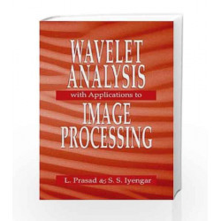 Wavelet Analysis With Applications To Image Processing by Prasad Book-9780849331695
