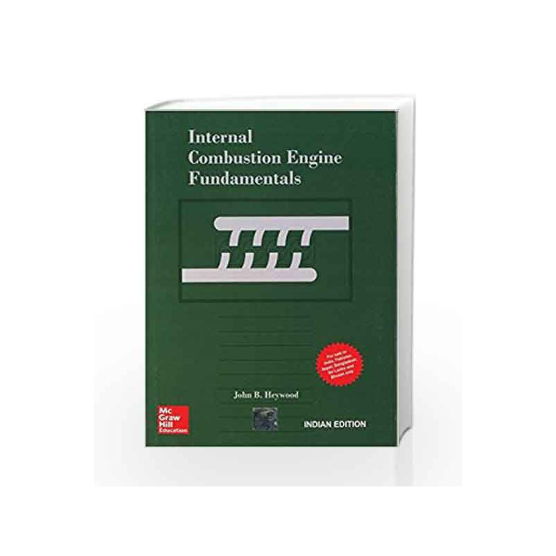 Internal Combustion Engine Fundamentals by John Heywood Book-9781259002076