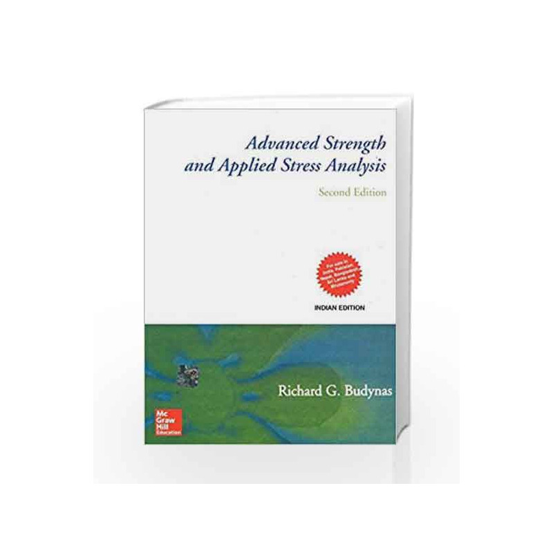 Advanced Strength and Applied Stress Analysis by Richard Budynas Book-9781259002090