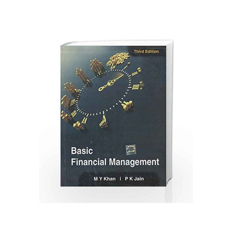 Basic Financial Management by M Y Khan Book-9781259004636