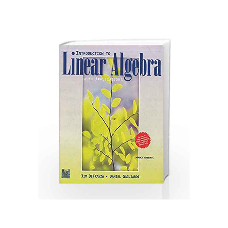 Introduction to Linear Algebra with Applications by Jim Defranza Book-9781259025587