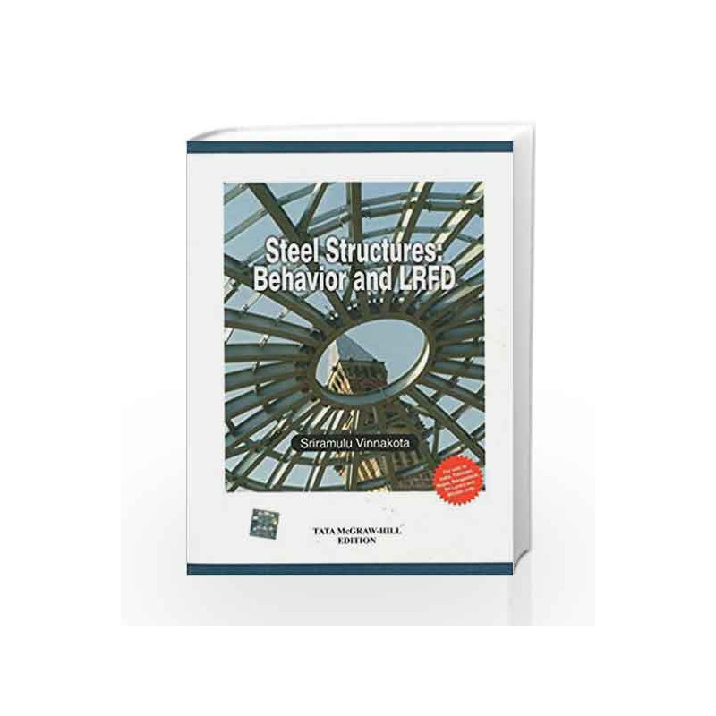 Behavior and Lrfd of Steel Structures by Ramulu Vinnakota Book-9781259025617