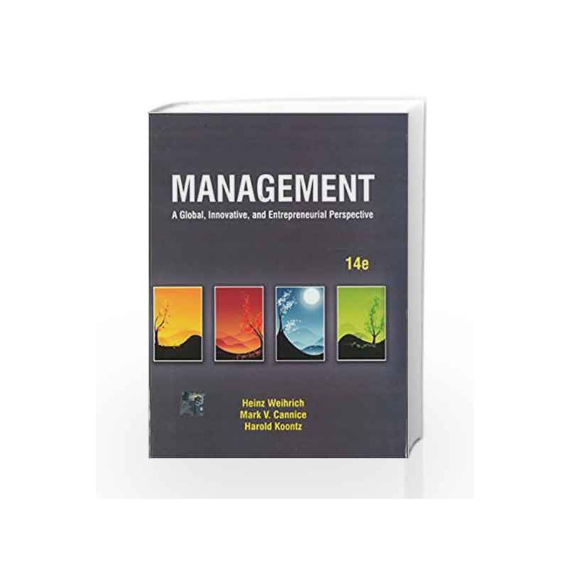 Management: A Global, Innovative and Entrepreneurial Perspective by Weihrich Book-9781259026836
