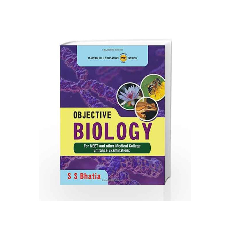 Objective Biology for Neet and Other Medical Ent. Exam by Satwant Bhatia Book-9781259027048