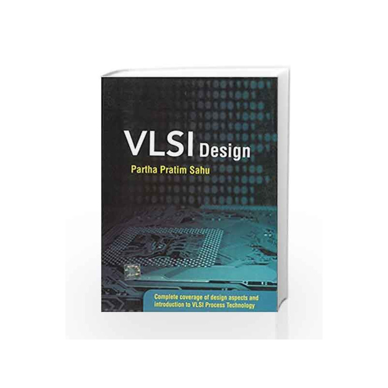 VLSI Design by Partha Pratim Sahu Book-9781259029844