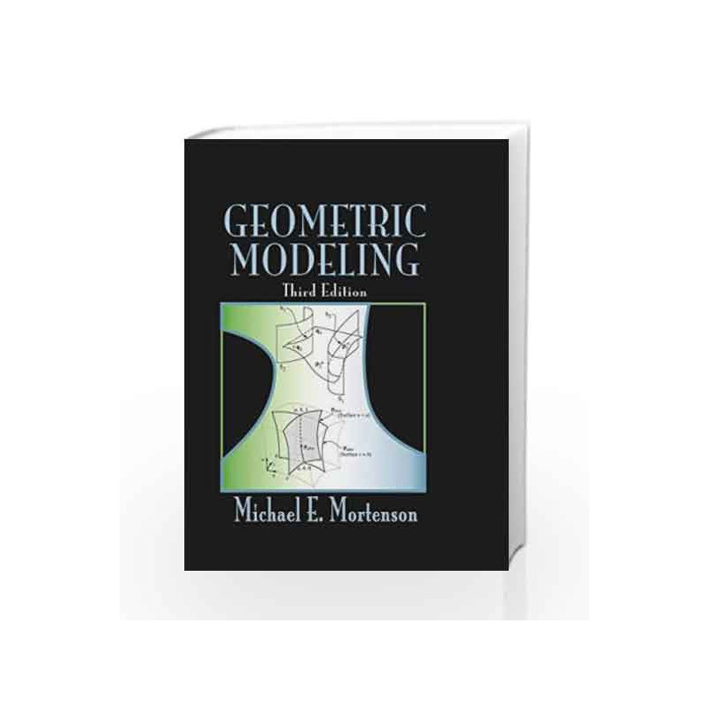 Geometric Modeling by M. Mortenson Book-9781259064937