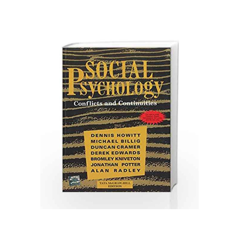 SOCIAL PSYCHOLOGY : CONFLICTS AND CONTINUITIES by Dennis Howitt Book-9780070700581