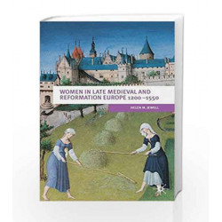 Women in Late Medieval and Reformation Europe 1200-1550 (European Culture and Society Series)
