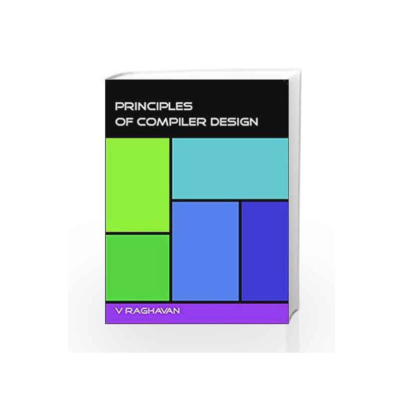 Principles of Compiler Design