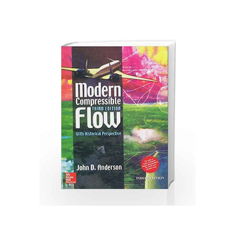 Modern Compressible Flow with Historical Perspective by John AndersonBuy Online Modern