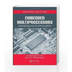 Embedded Multiprocessors: Scheduling and Synchronization, Second Edition (Signal Processing and Communications)