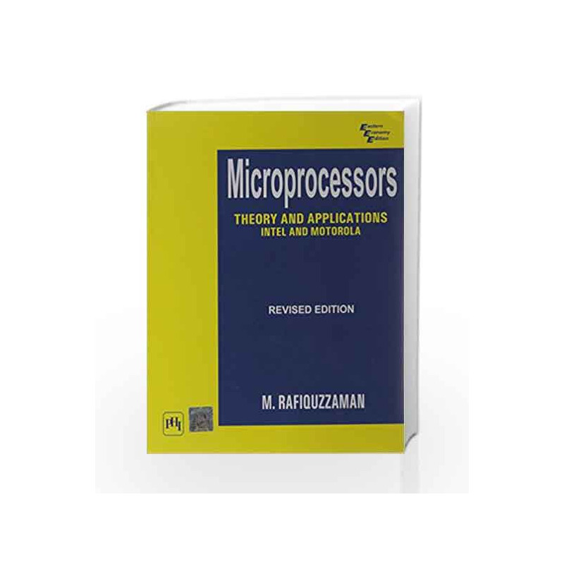 Microprocessors - Theory and Applications: Intel and Motorola