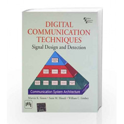 Digital Communication Techniques: Signal Design and Detection
