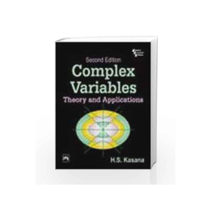 Complex Variables: Theory and Applications: Theory and Applications - Second Edition