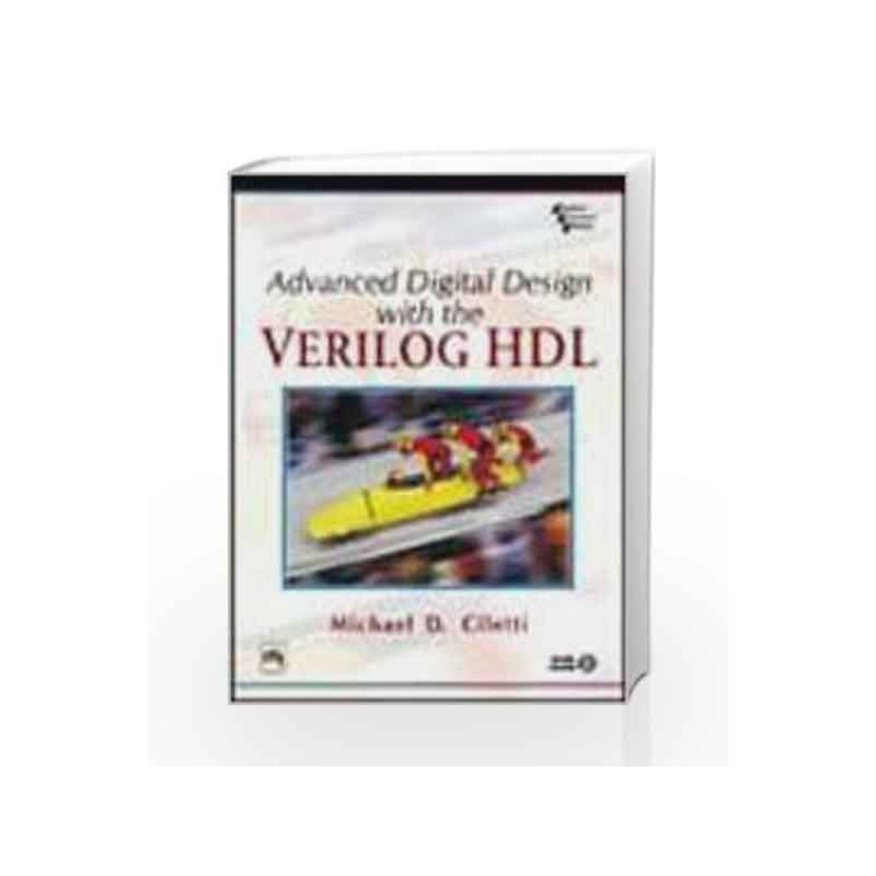 Advanced Digital Design with the Verilog HDL