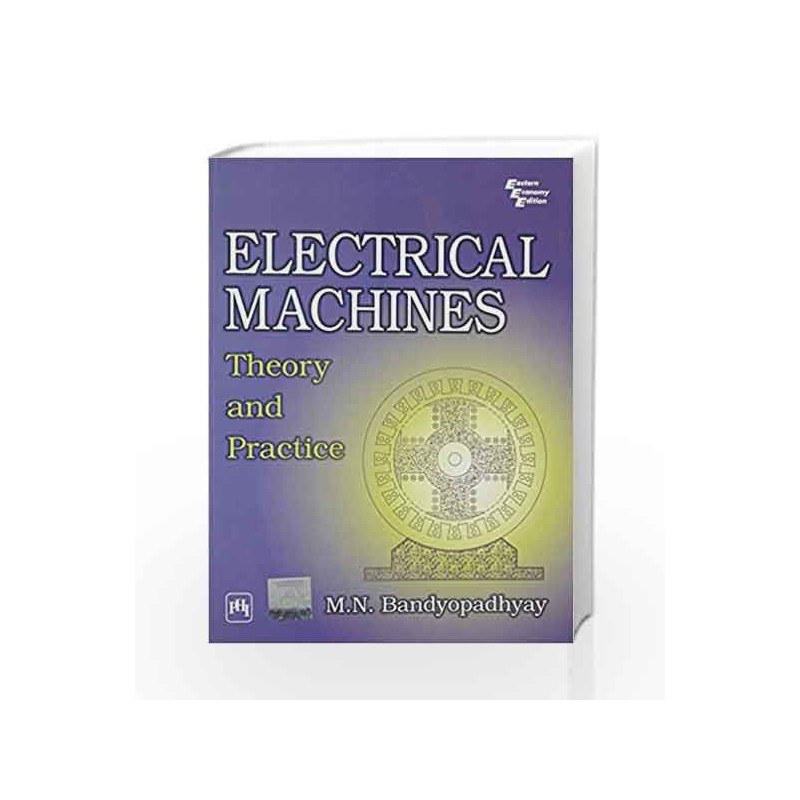 Electrical Machines: Theory and Practice