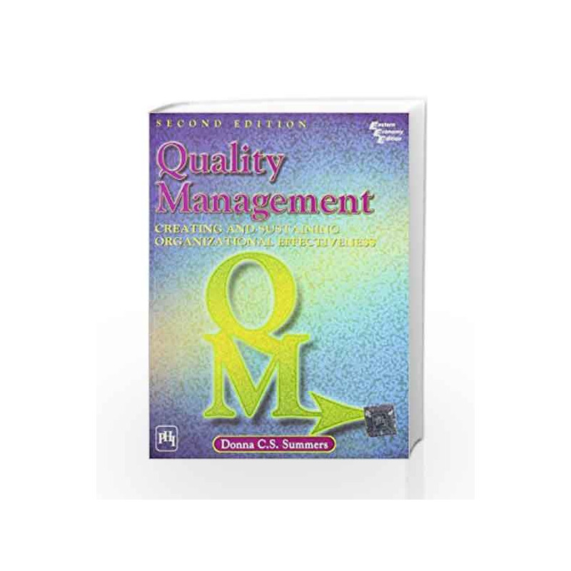 Quality Management: Creating and Sustaining Organizational Effectiveness