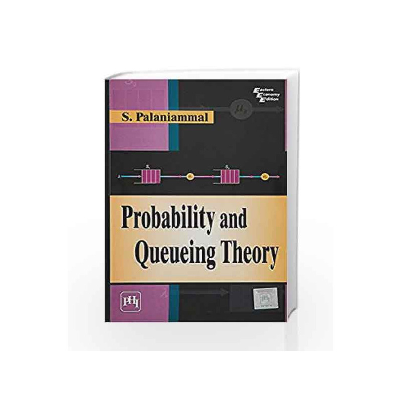 Probability and Queueing Theory