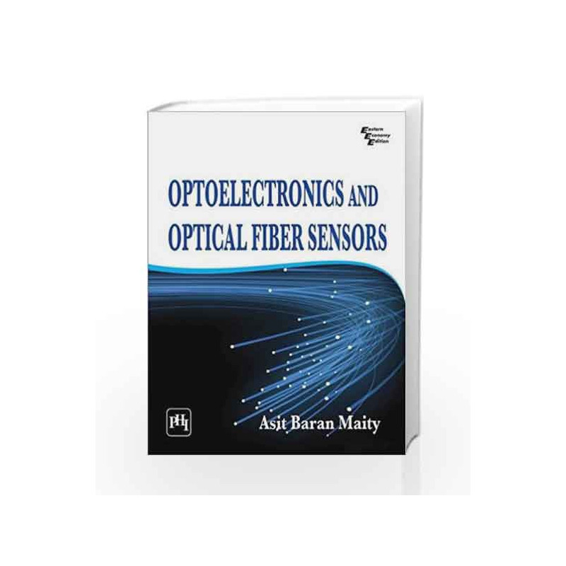 Optoelectronics and Optical Fiber Sensors