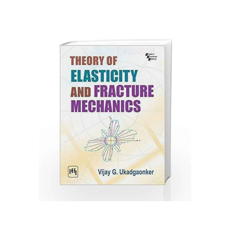 Theory of Elasticity and Fracture Mechanics