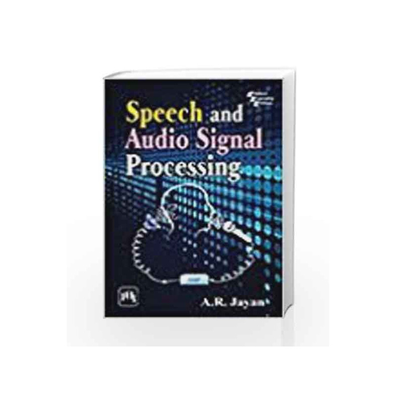 Speech and Audio Signal Processing