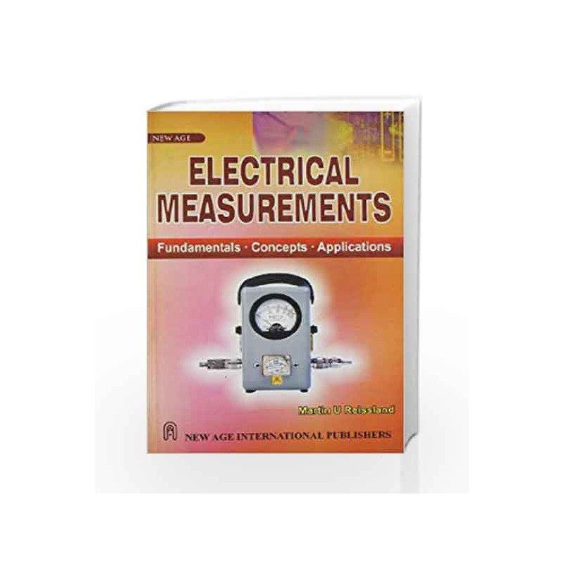 Electrical Measurements: Fundamentals, Concepts, Applications