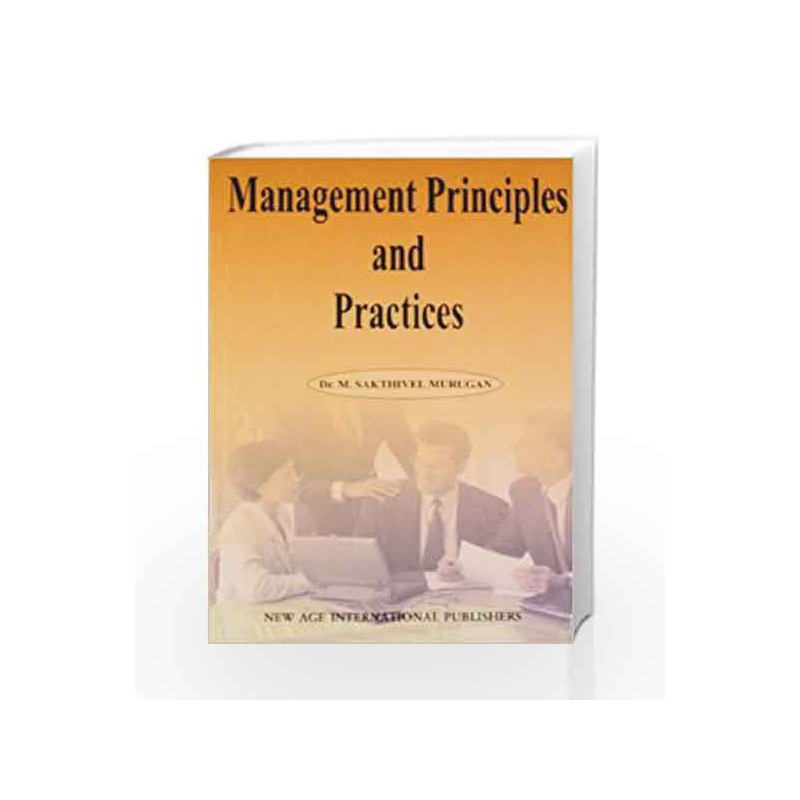 Management Principles and Practice (Old Edition)