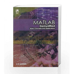 Matlab : Demystified Basic Concepts and Applications