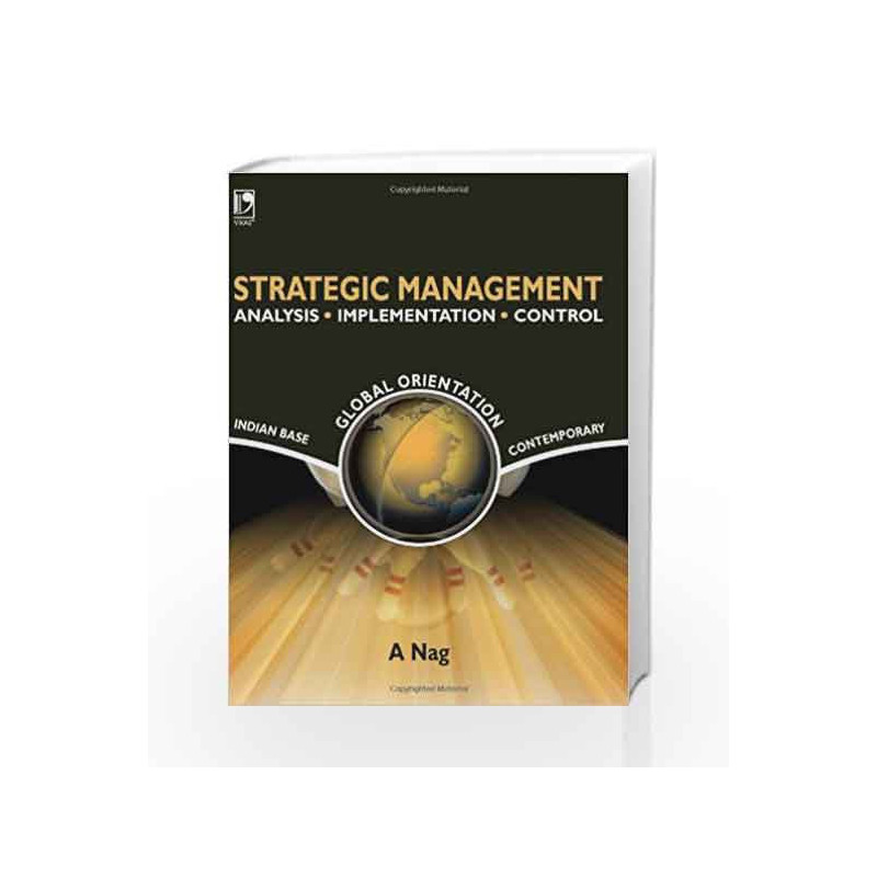 Strategic Management - Analysis, Implementation and Control