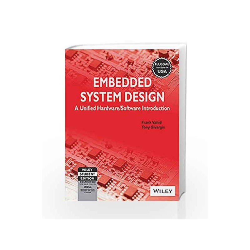 Embedded System Design: A Unified Hardware / Software Introduction