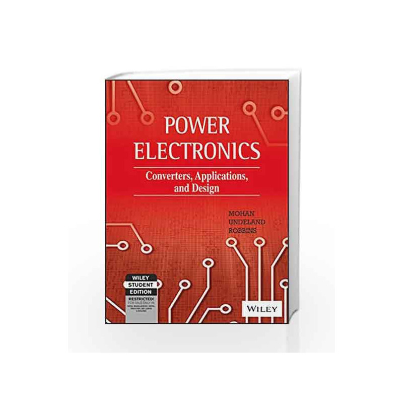 Power Electronics: Converters Applications and Design, Media Enhanced, 3ed