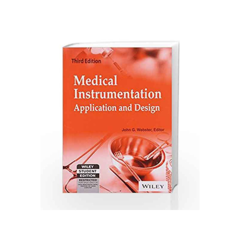 Medical Instrumentation Application and Design by John G. WebsterBuy Online Medical