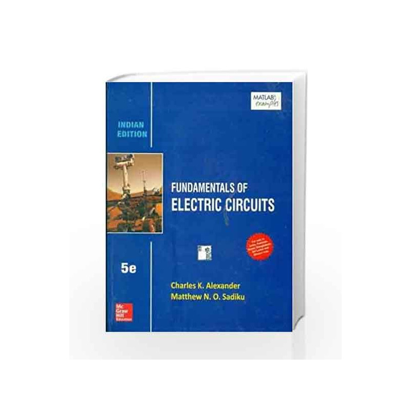 Fundamentals of Electric Circuits by Charles K. Alexander