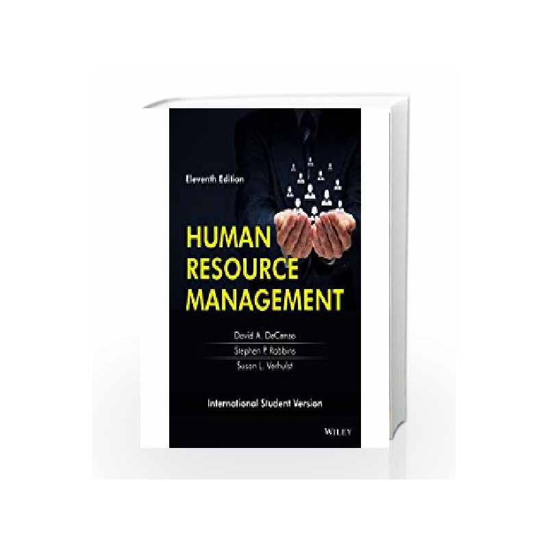 Human Resource Management, 11ed, ISV by Stephen P. Robbins, Susan L. Verhulst David A. Decenzo Book-9788126553785