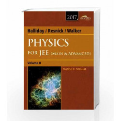 Halliday, Resnick, Walker Physics for JEE Volume 2 (Main & Advanced) by Manish K. Singhal