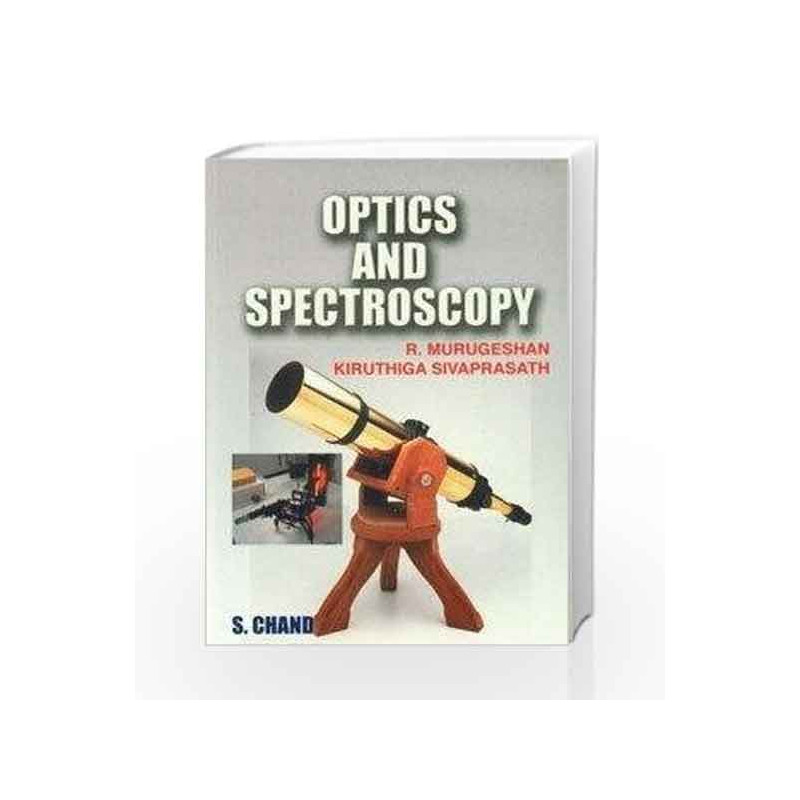 Optics and Spectroscopy by Murugeshan R. Book-9788121914413